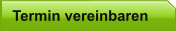 Termin vereinbaren